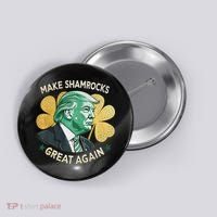 Irish American Funny Make St. Patrick’S Day Great Again Button thumb 0