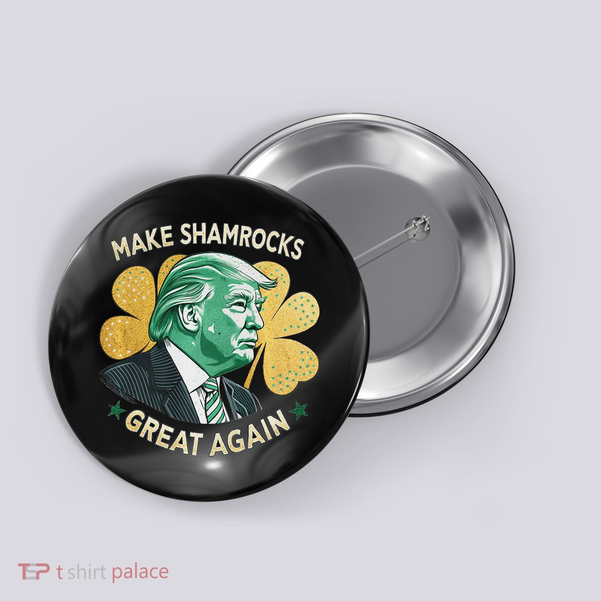 Irish American Funny Make St. Patrick’S Day Great Again Button