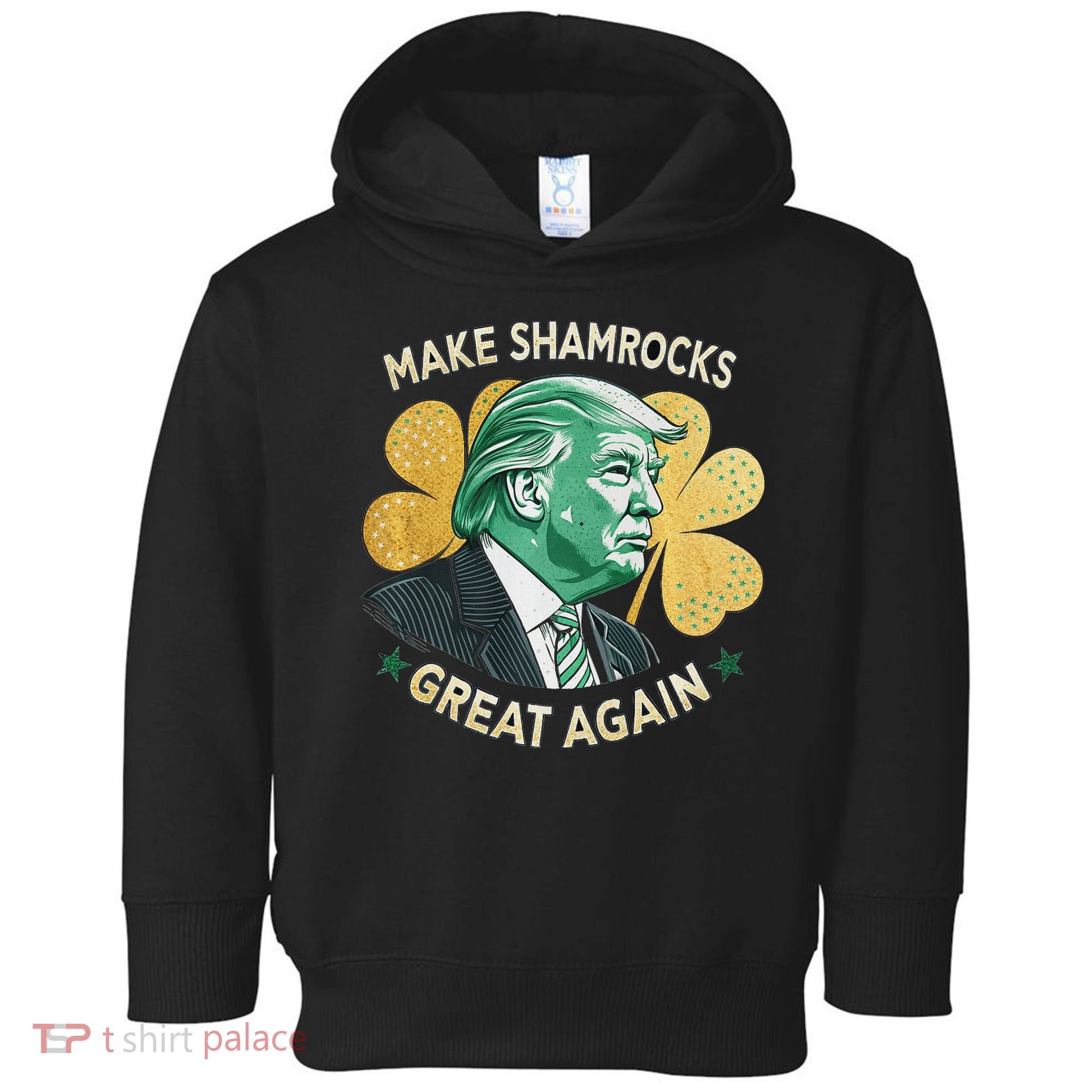 Irish American Funny Make St. Patrick’S Day Great Again Toddler Hoodie