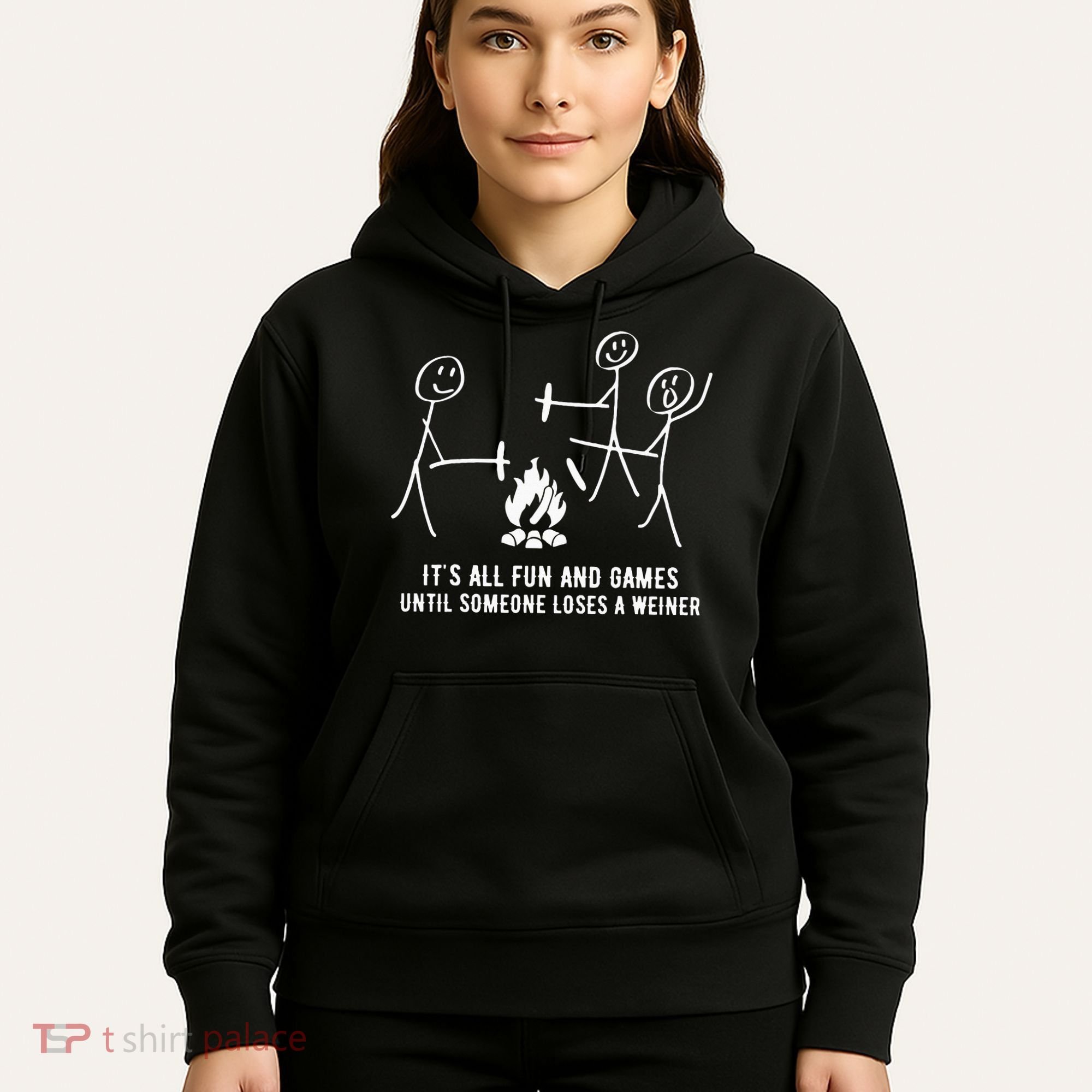 ItS All Fun And Games Until Someone Lose A Weiner Hoodie