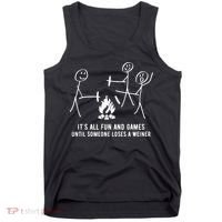 ItS All Fun And Games Until Someone Lose A Weiner Tank Top thumb 0