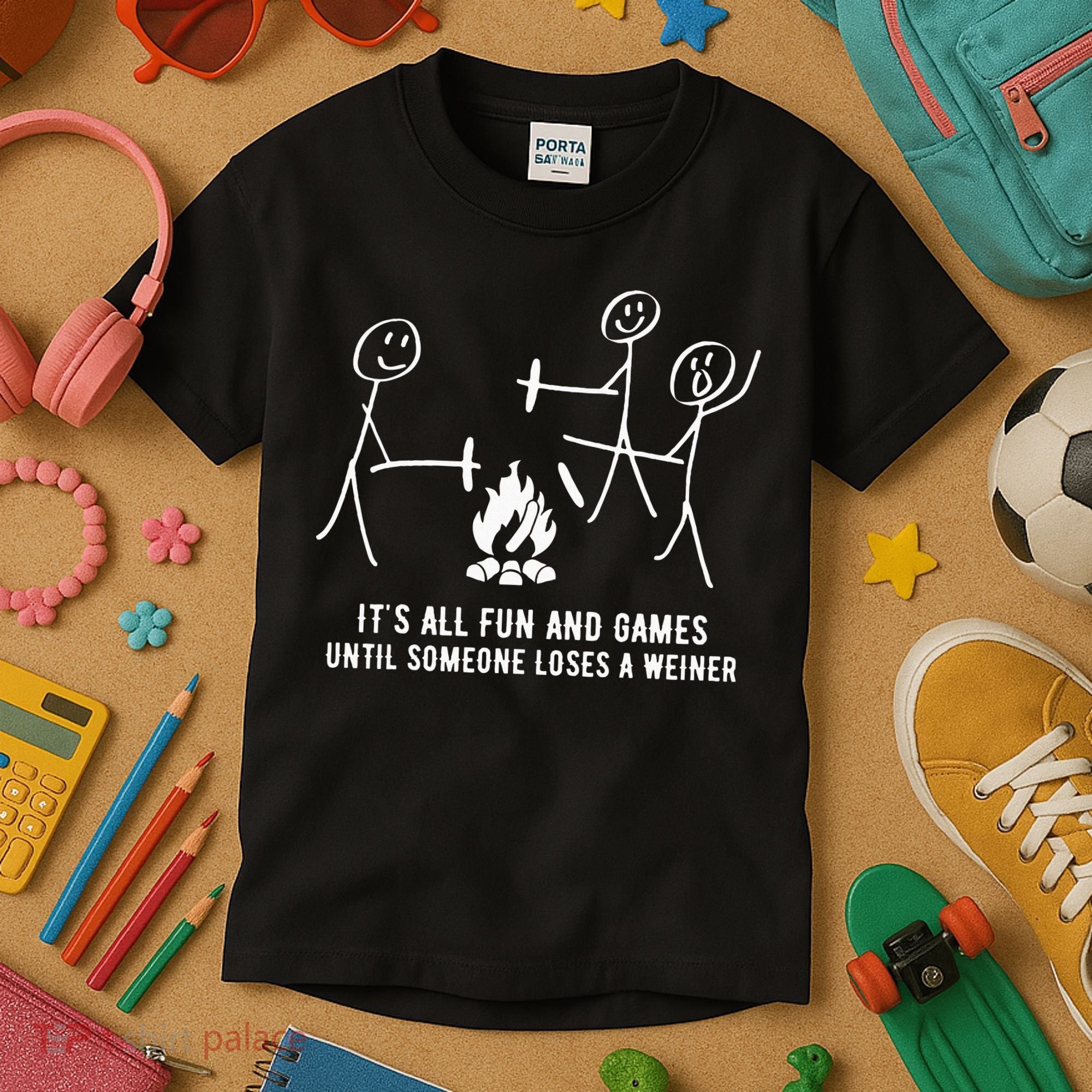 ItS All Fun And Games Until Someone Lose A Weiner Kids T-Shirt