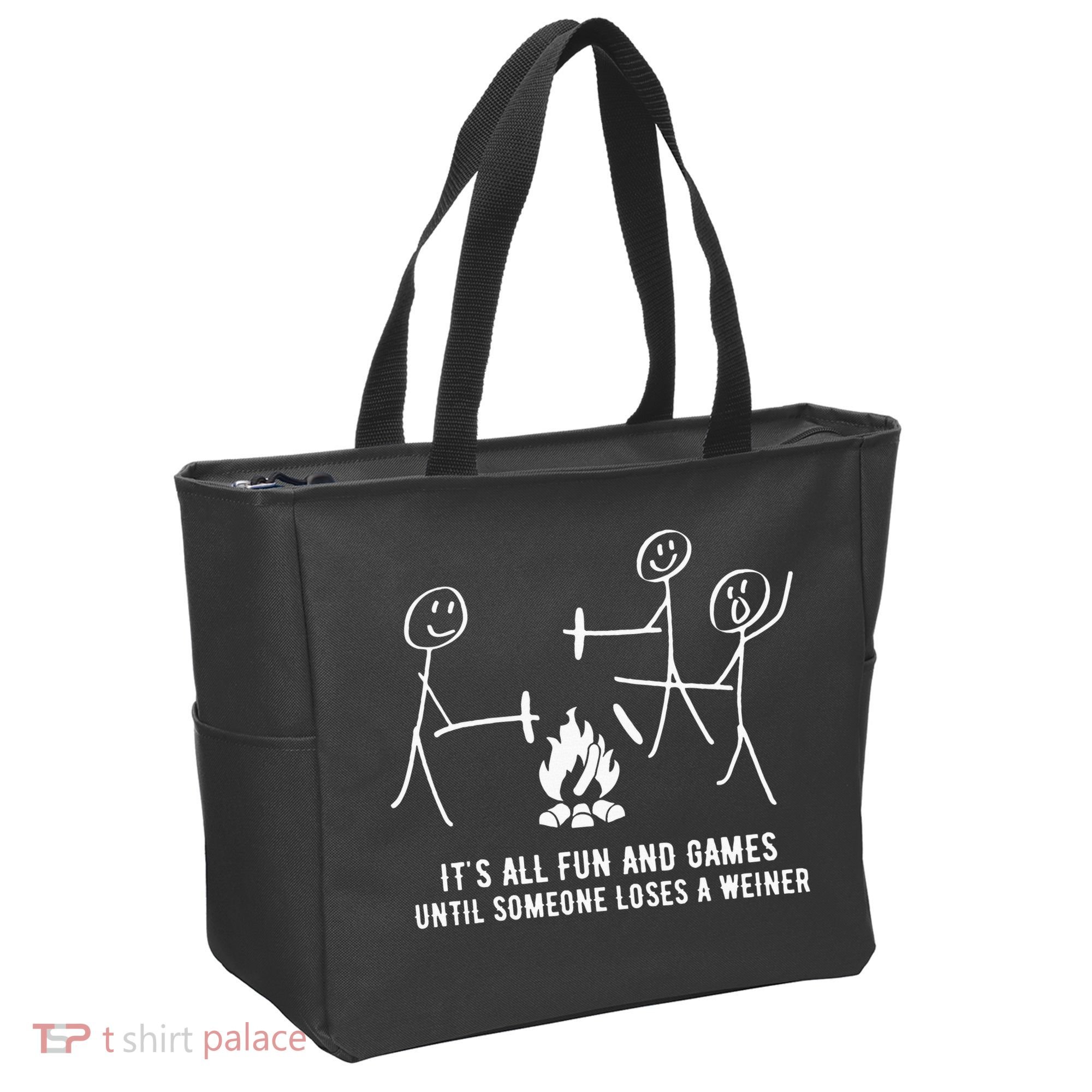 ItS All Fun And Games Until Someone Lose A Weiner Tote Bag