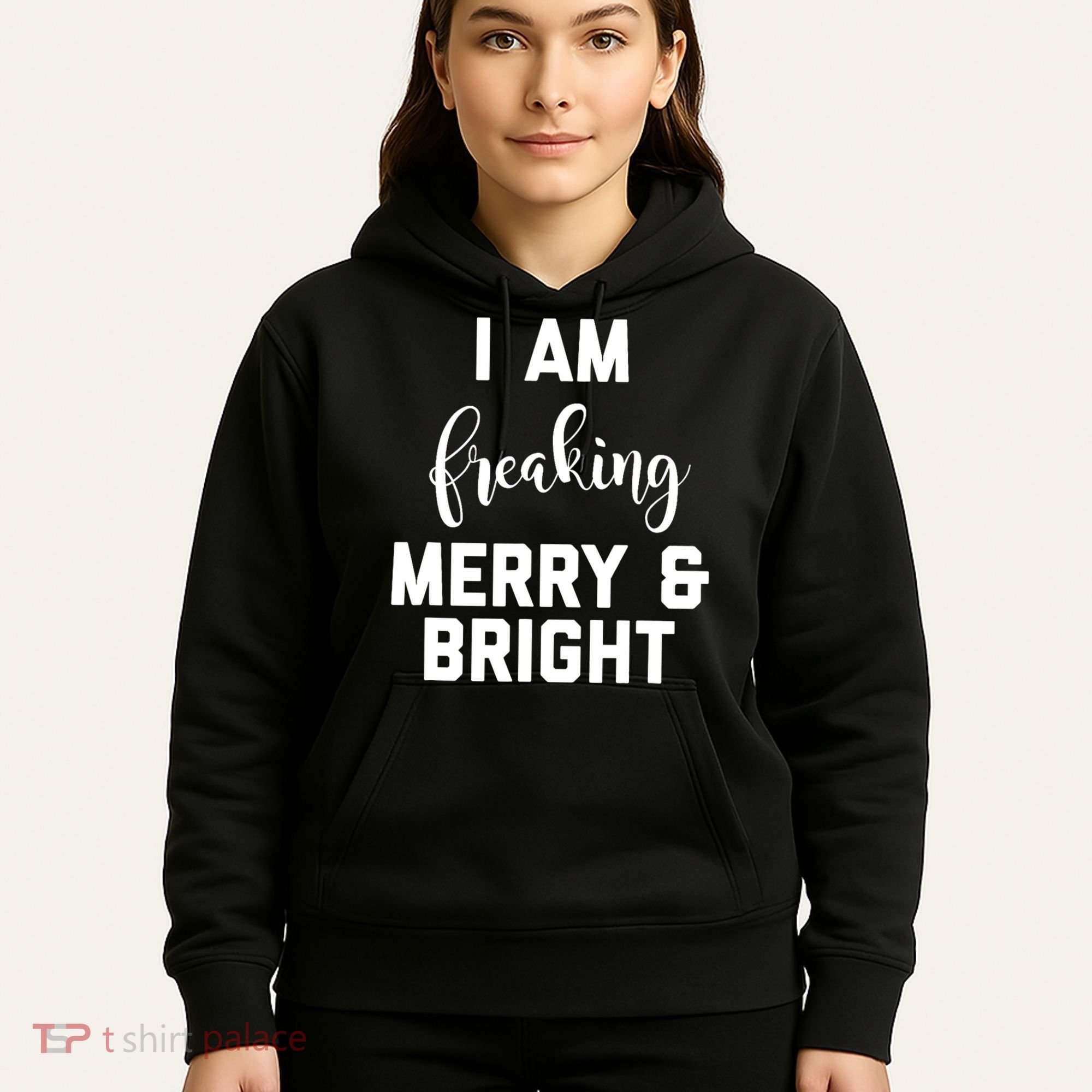 I Am Freaking Merry And Bright Bad Mom Hoodie