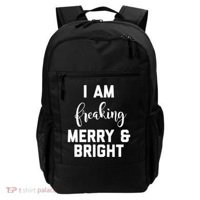 I Am Freaking Merry And Bright Bad Mom Backpack