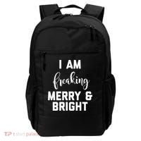 I Am Freaking Merry And Bright Bad Mom Backpack thumb 0