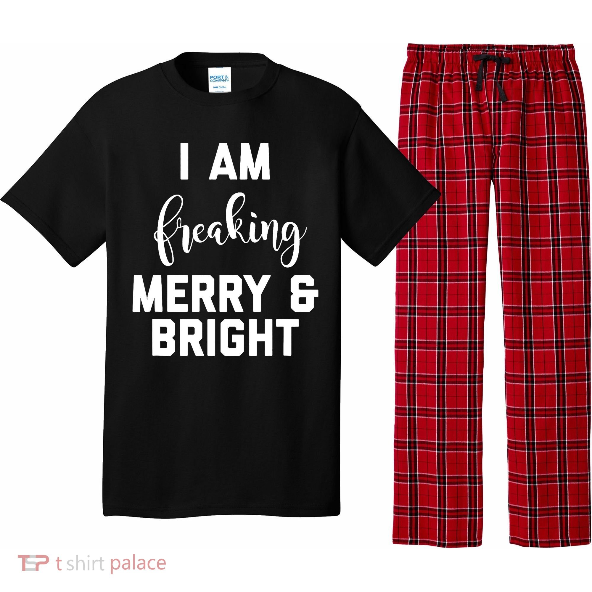 I Am Freaking Merry And Bright Bad Mom Pajama Set