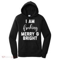 I Am Freaking Merry And Bright Bad Mom Women's Hoodie thumb 0