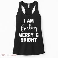 I Am Freaking Merry And Bright Bad Mom Women's Tank Top thumb 0