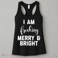 I Am Freaking Merry And Bright Bad Mom Women's Tank Top thumb 3