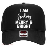 I Am Freaking Merry And Bright Bad Mom Hat thumb 0