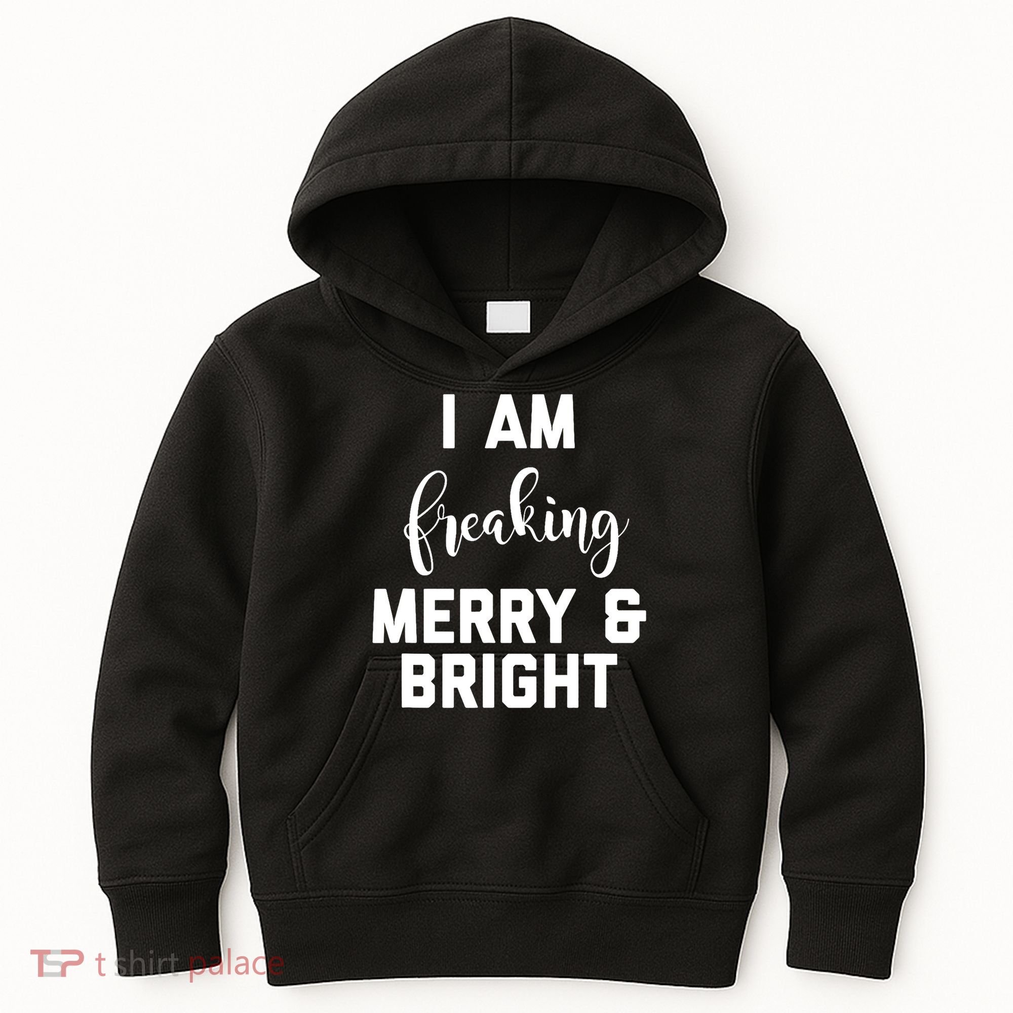 I Am Freaking Merry And Bright Bad Mom Kids Hoodie