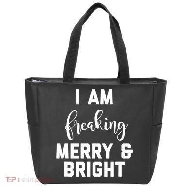 I Am Freaking Merry And Bright Bad Mom Tote Bag