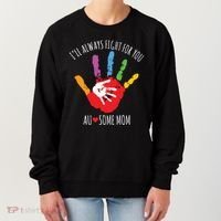 Ill Always Fight For You Ausome Mom Autism Awareness Women's Sweatshirt thumb 0
