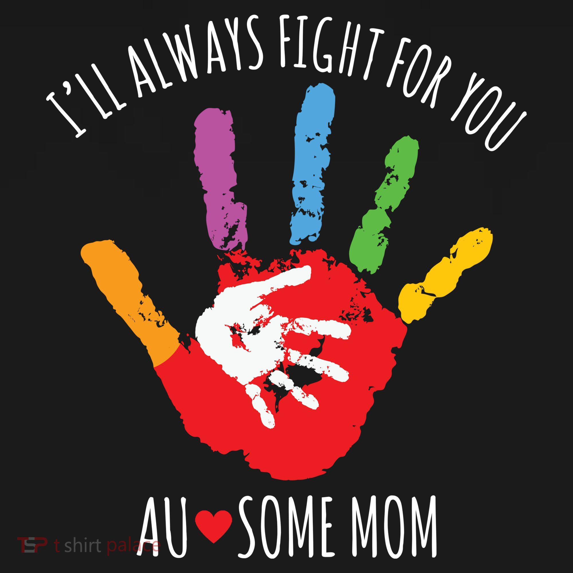 Ill Always Fight For You Ausome Mom Autism Awareness Backpack
