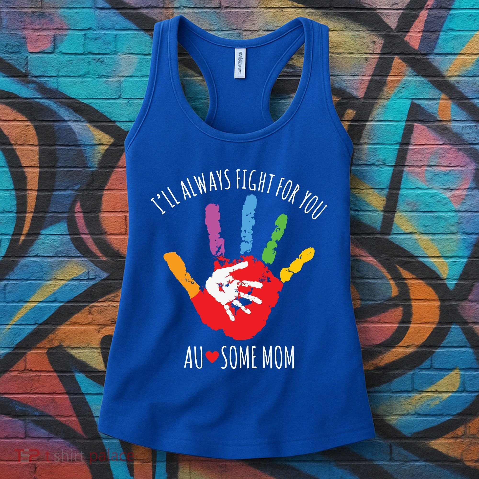 Ill Always Fight For You Ausome Mom Autism Awareness Women's Tank Top