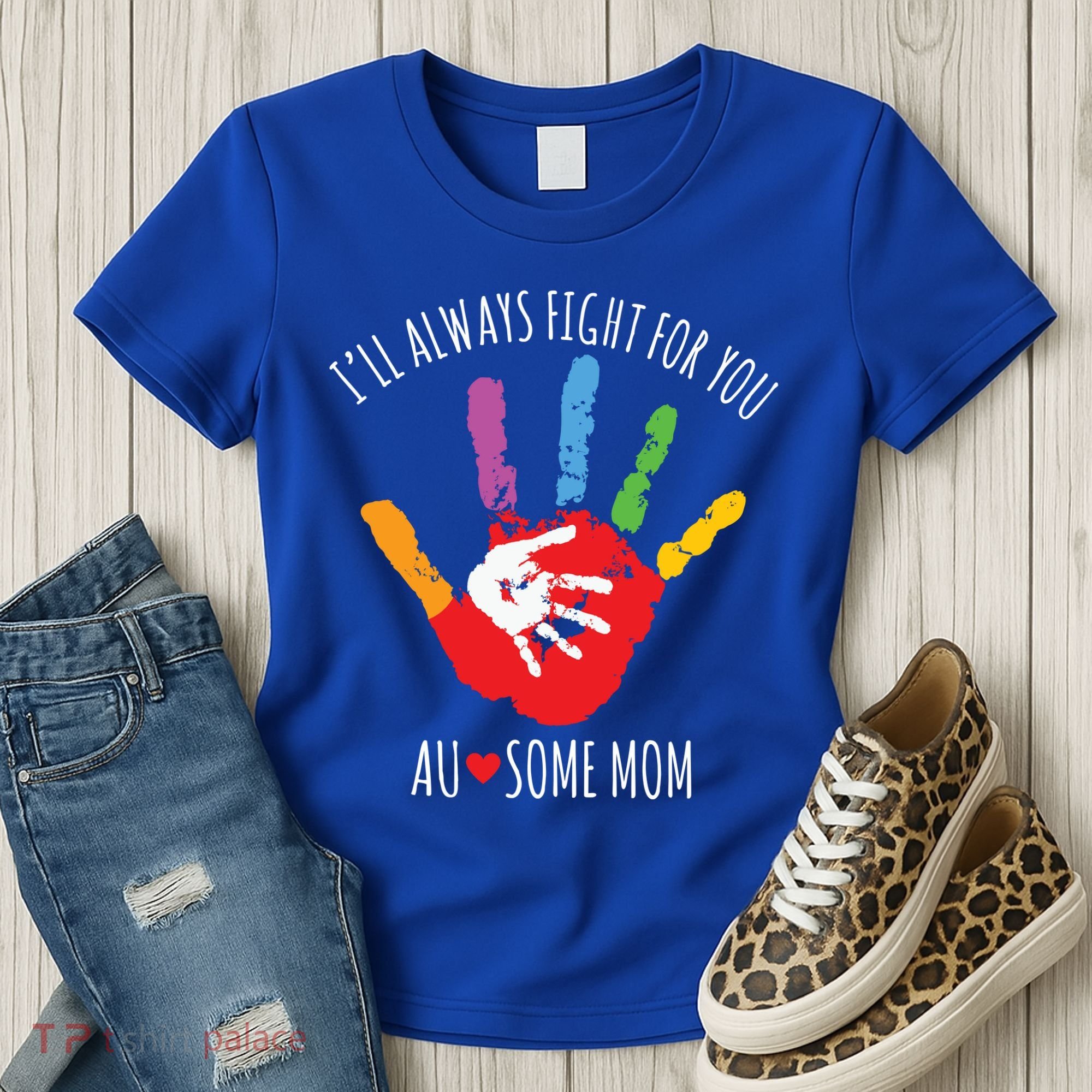 Ill Always Fight For You Ausome Mom Autism Awareness Women's T-Shirt