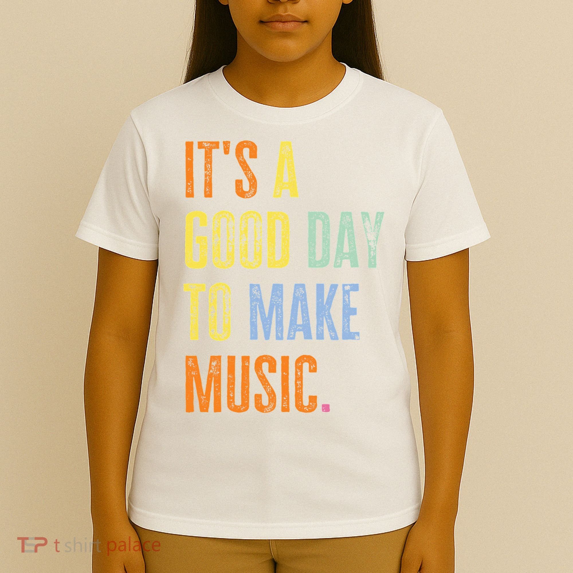 It's A Good Day To Make Music Funny Music Lover Teacher T-Shirt