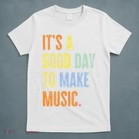 It's A Good Day To Make Music Funny Music Lover Teacher T-Shirt thumb 5