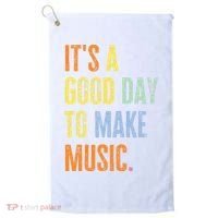 It's A Good Day To Make Music Funny Music Lover Teacher Golf Towel thumb 0