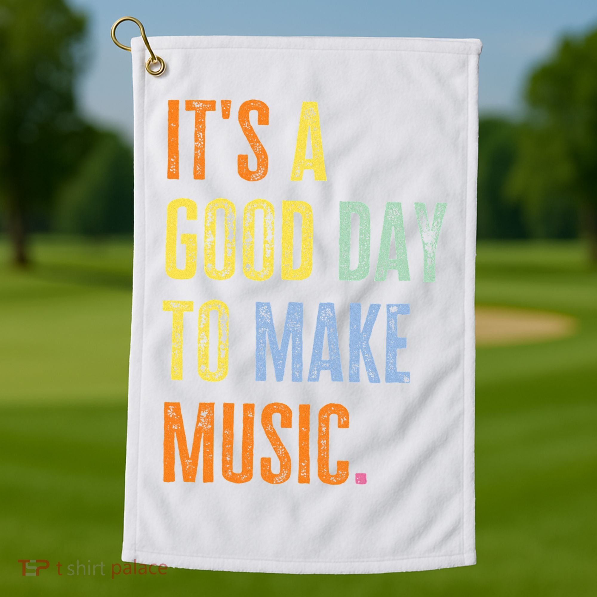 It's A Good Day To Make Music Funny Music Lover Teacher Golf Towel