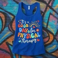 It's A Good Day For Physical Therapy Physical Therapist PT  Women's Tank Top thumb 3