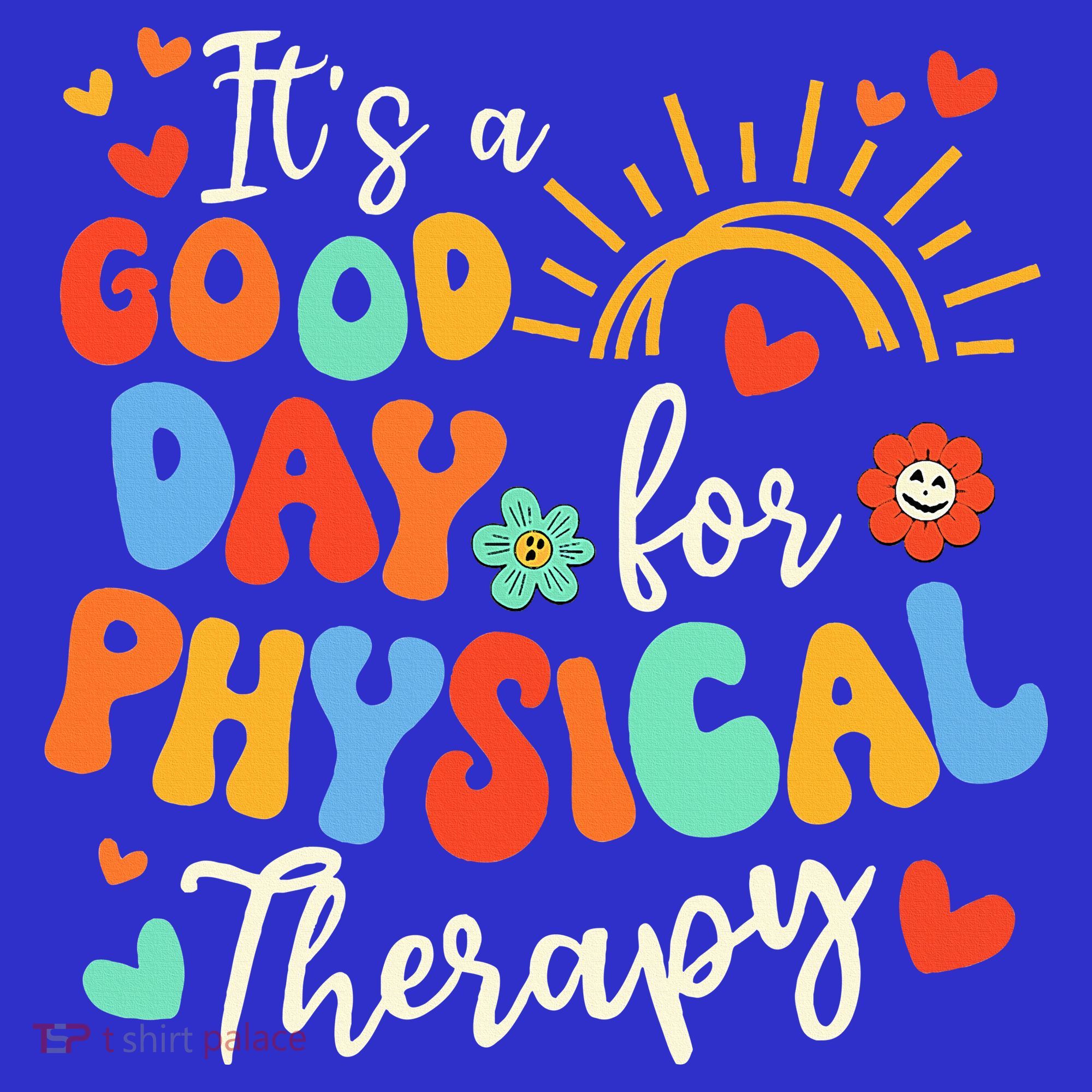 It's A Good Day For Physical Therapy Physical Therapist PT  Baby Bodysuit