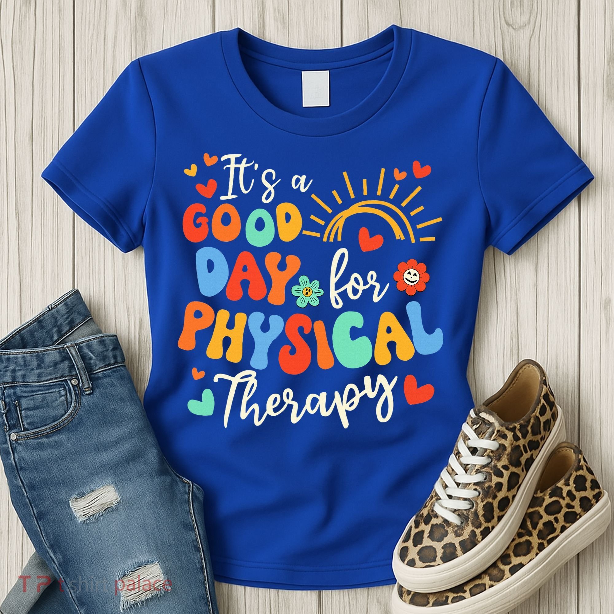 It's A Good Day For Physical Therapy Physical Therapist PT  Women's T-Shirt