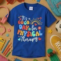 It's A Good Day For Physical Therapy Physical Therapist PT  Kids T-Shirt thumb 3