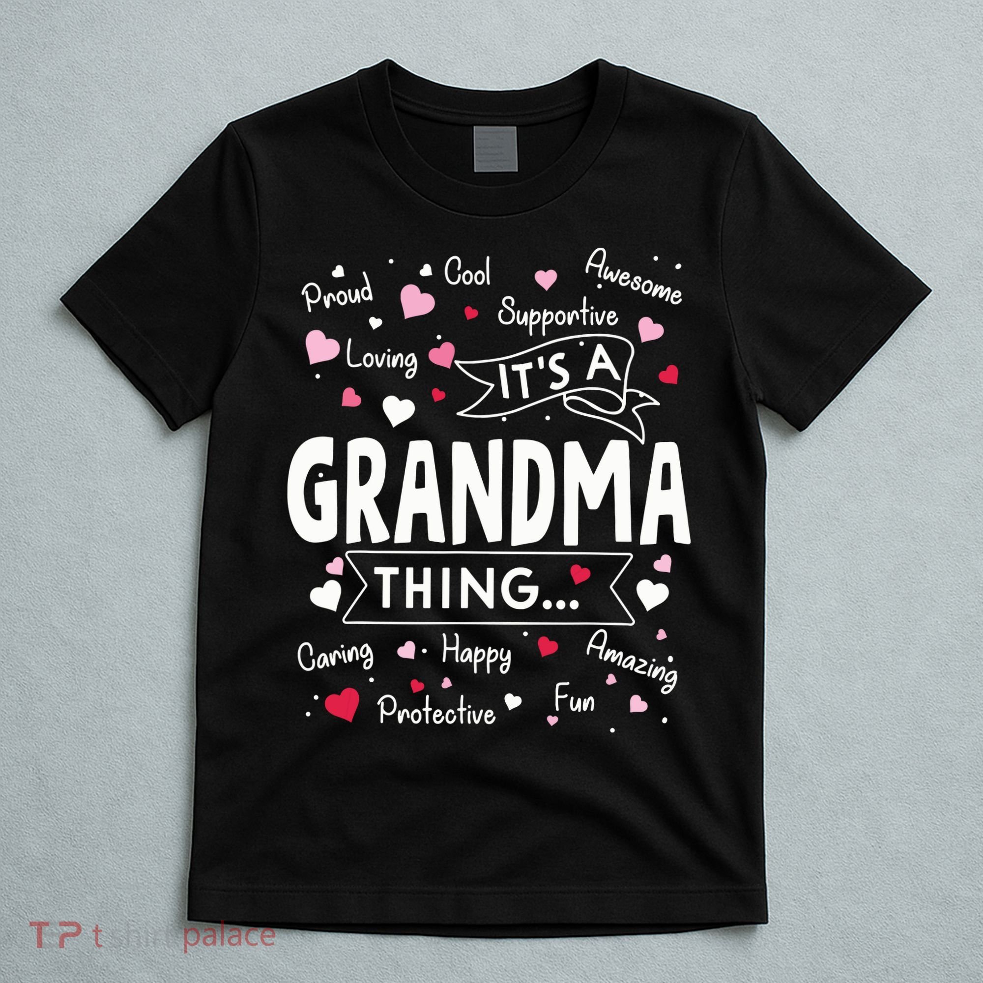 Its A Grandma Thing Funny Sayings Cute Grandma Mothers Day T-Shirt