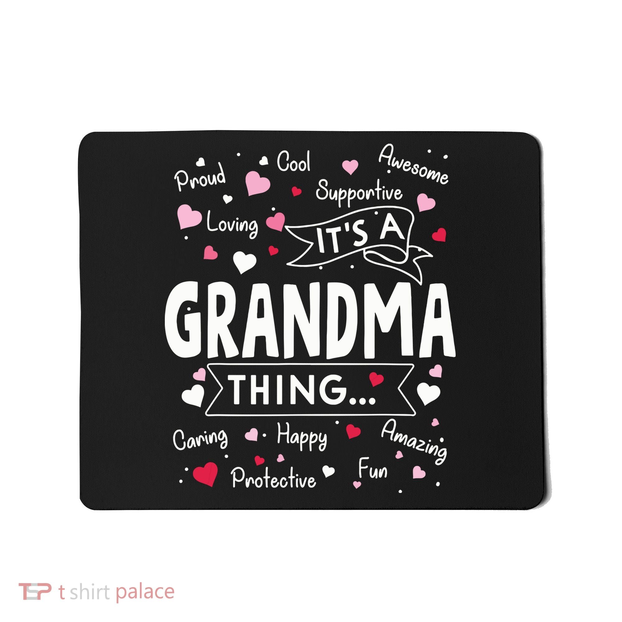 Its A Grandma Thing Funny Sayings Cute Grandma Mothers Day Mousepad