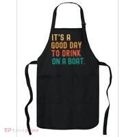 It's A Good Day To Drink On A Boat Apron thumb 0