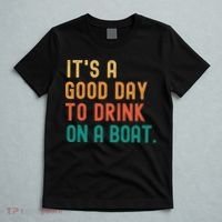It's A Good Day To Drink On A Boat T-Shirt thumb 5