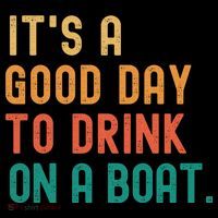 It's A Good Day To Drink On A Boat Coffee Mug thumb 5