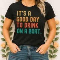 It's A Good Day To Drink On A Boat Women's T-Shirt thumb 2