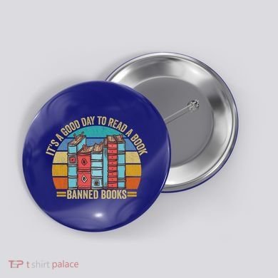 It's A Good Day To Read Banned Books Retro Vintage Great Gift Button