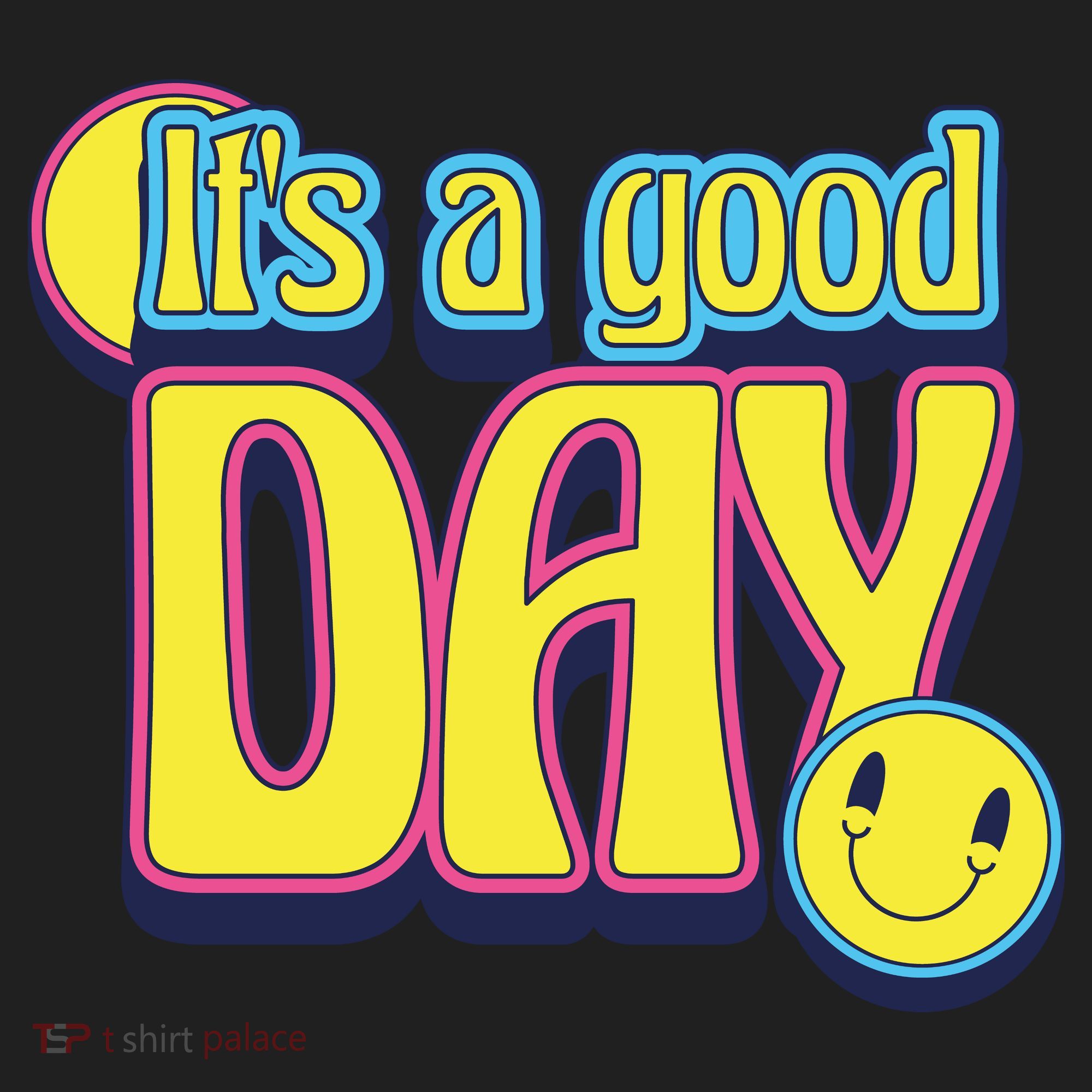 It's A Good Day Retro Positive Happy Women's Sweatshirt