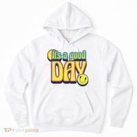 It's A Good Day Retro Positive Happy Hoodie thumb 0