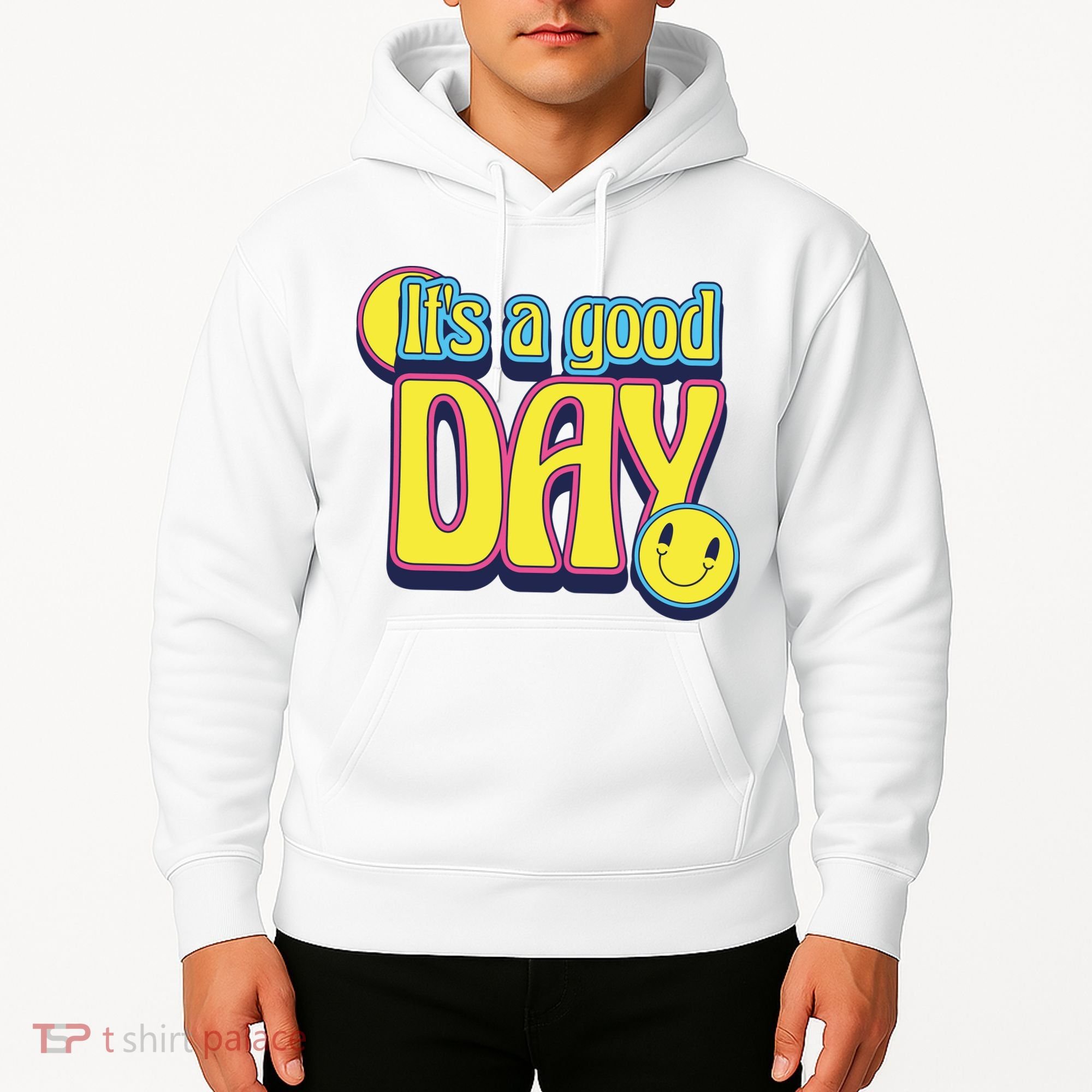 It's A Good Day Retro Positive Happy Hoodie