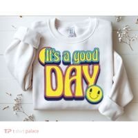 It's A Good Day Retro Positive Happy Sweatshirt thumb 2