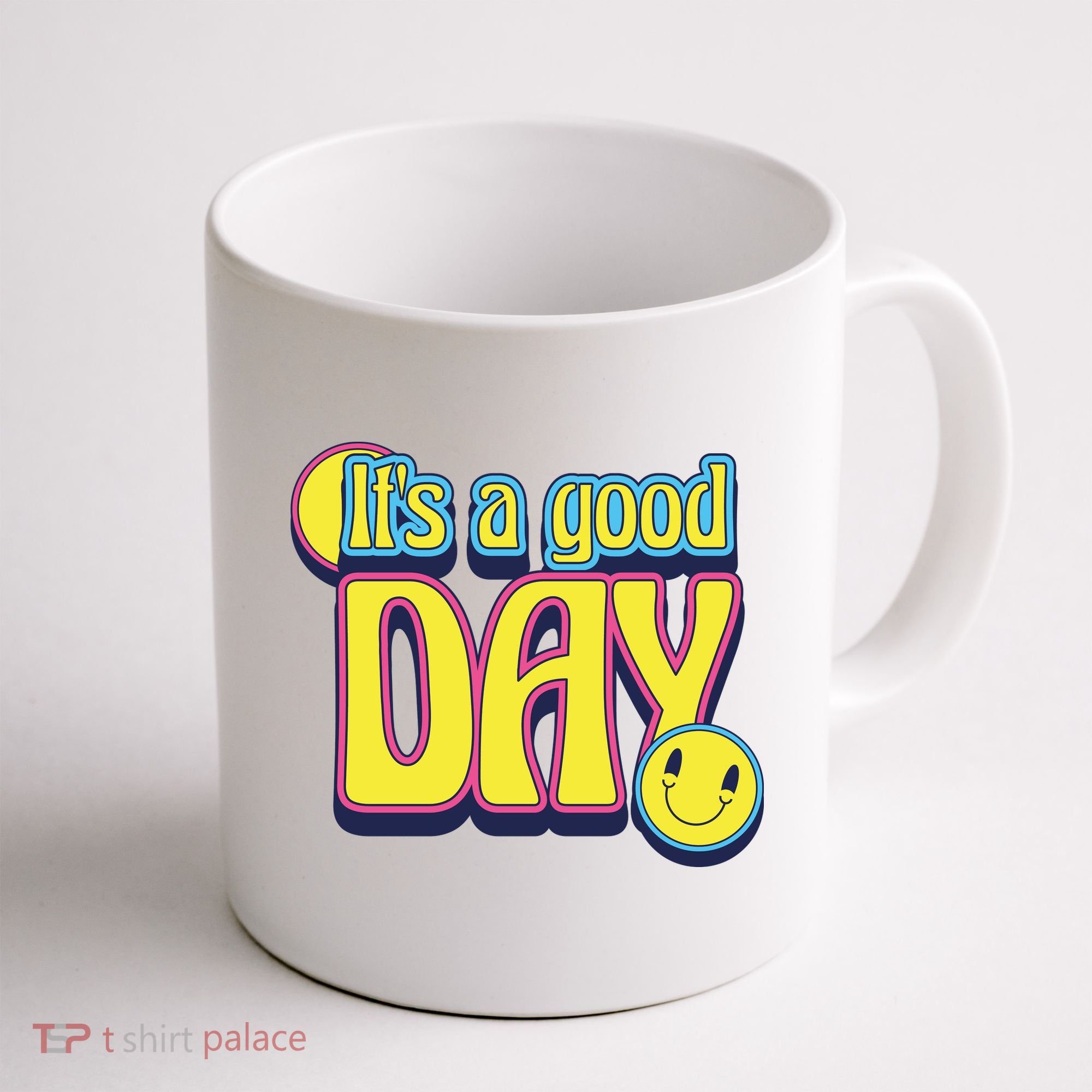 It's A Good Day Retro Positive Happy Coffee Mug