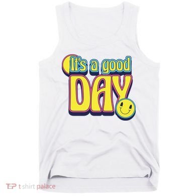 It's A Good Day Retro Positive Happy Tank Top