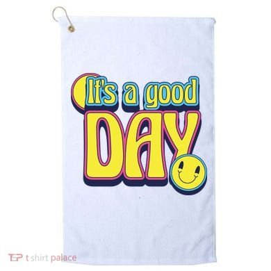 It's A Good Day Retro Positive Happy Golf Towel