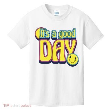 It's A Good Day Retro Positive Happy Kids T-Shirt