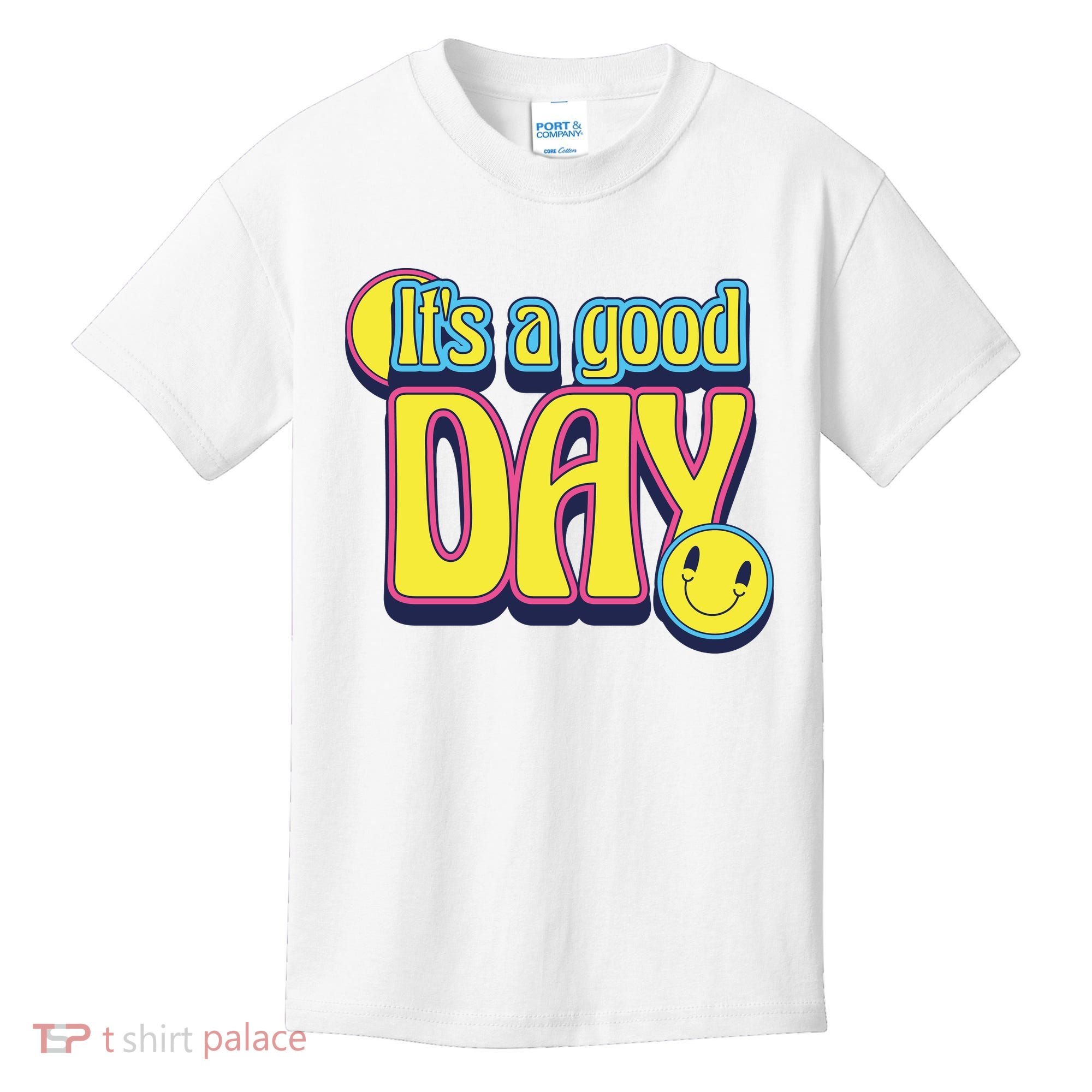 It's A Good Day Retro Positive Happy Kids T-Shirt