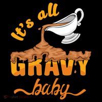 It's All Gravy Baby Funny Thanksgiving Dinner Gravy Boat Cute Gift Coffee Mug thumb 5
