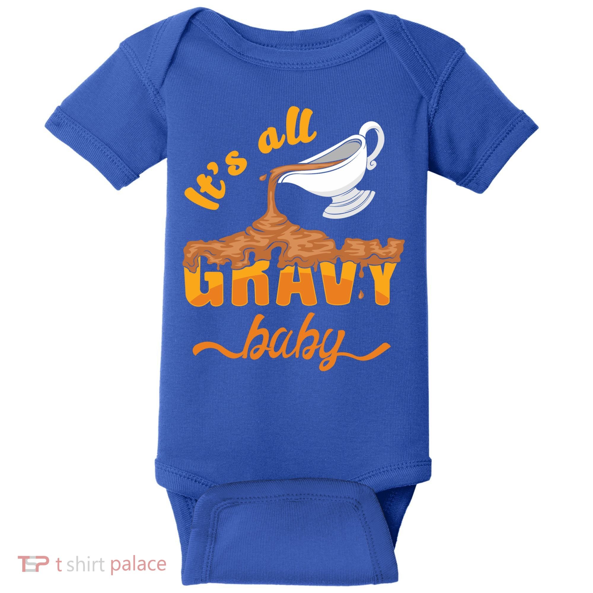 It's All Gravy Baby Funny Thanksgiving Dinner Gravy Boat Cute Gift Baby Bodysuit