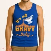 It's All Gravy Baby Funny Thanksgiving Dinner Gravy Boat Cute Gift Tank Top thumb 3