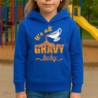 It's All Gravy Baby Funny Thanksgiving Dinner Gravy Boat Cute Gift Kids Hoodie thumb 3