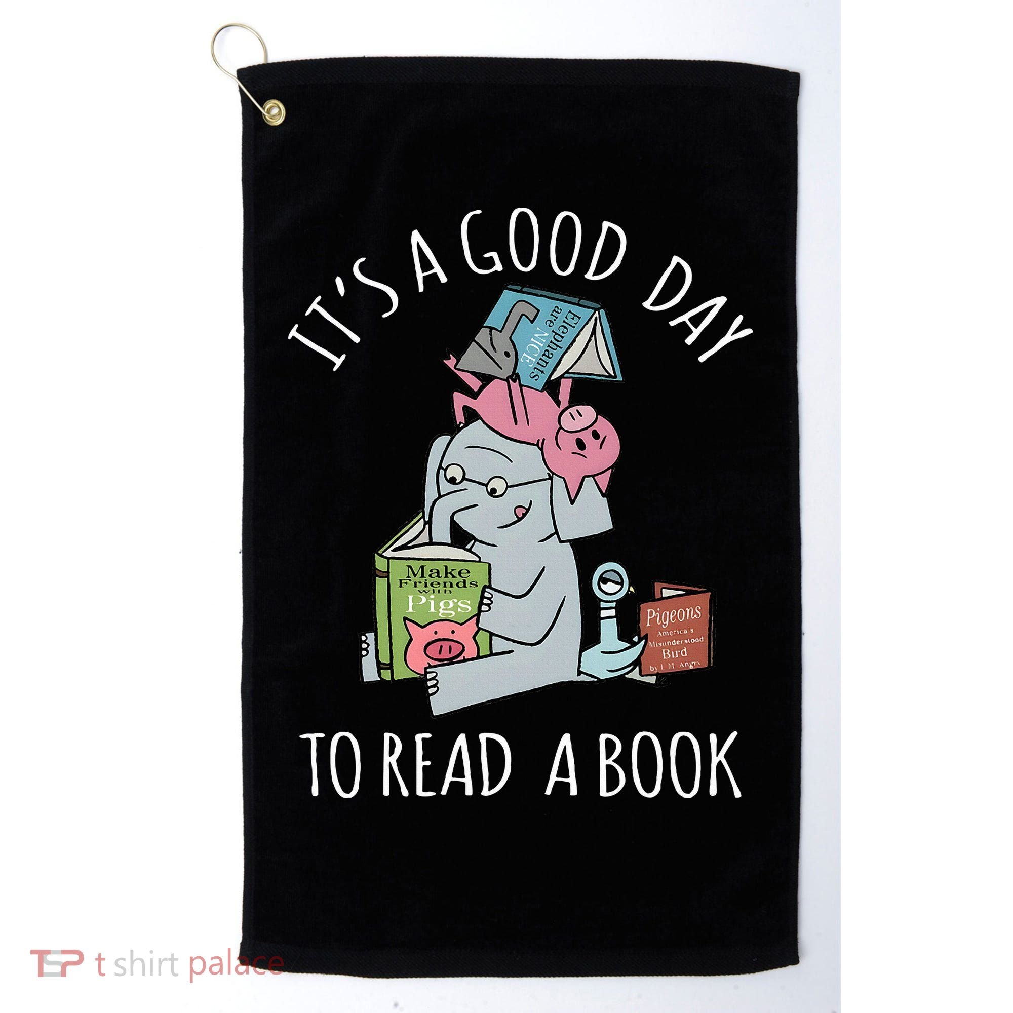 Its A Good Day To Read Book Lover Cute Pig And Elephant Golf Towel
